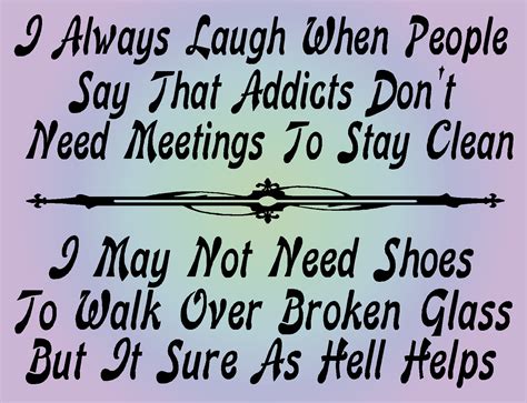 Funny Recovery Humor Sign