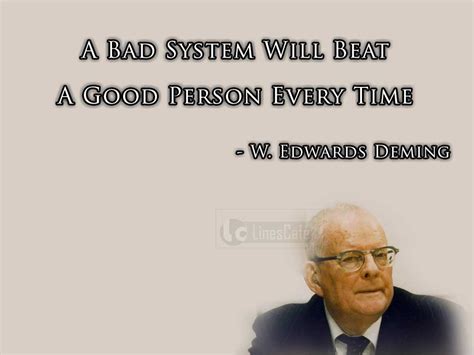 Lecturer W. Edwards Deming Top Best Quotes (With Pictures) - Linescafe.com