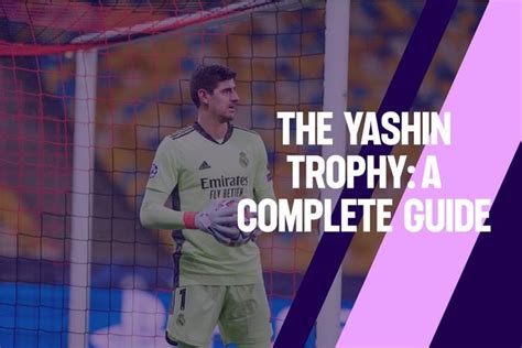 The Yashin Trophy: What Is It And History Of Winners | Jobs In Football