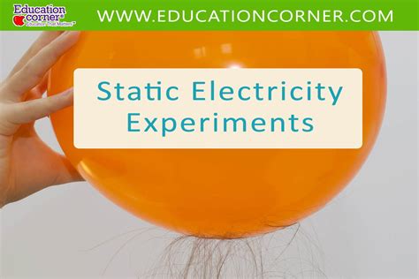 Top 10 Fun Static Electricity Experiments - Education Corner