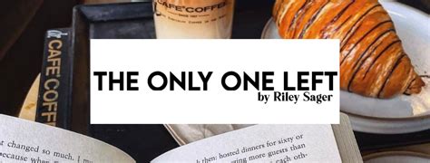 Book Review: The Only One Left by Riley Sager