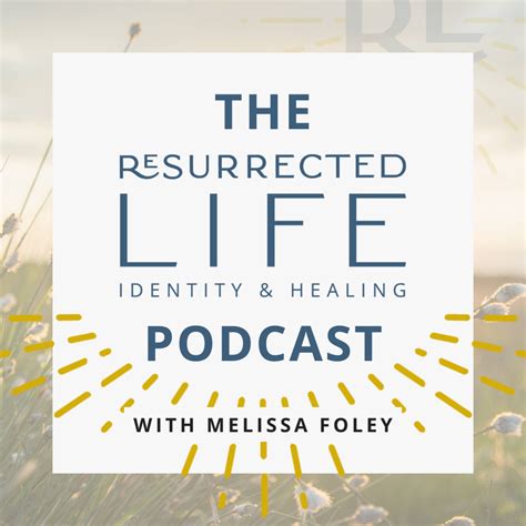 The Resurrected Life Podcast