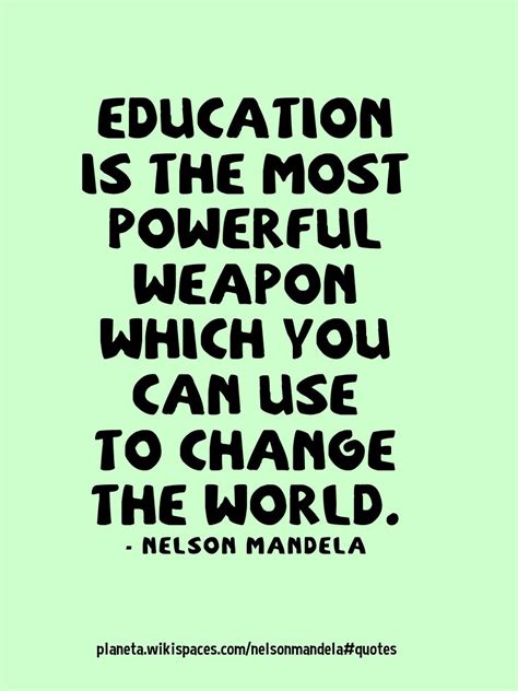 #MandelaDay Quotes: Education is the most powerful weapon … | Flickr