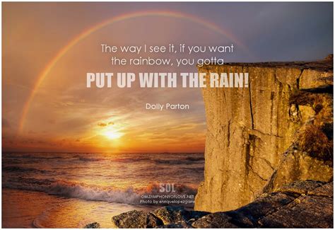 Dolly Parton The way I see it, if you want the rainbow, yo… | Flickr