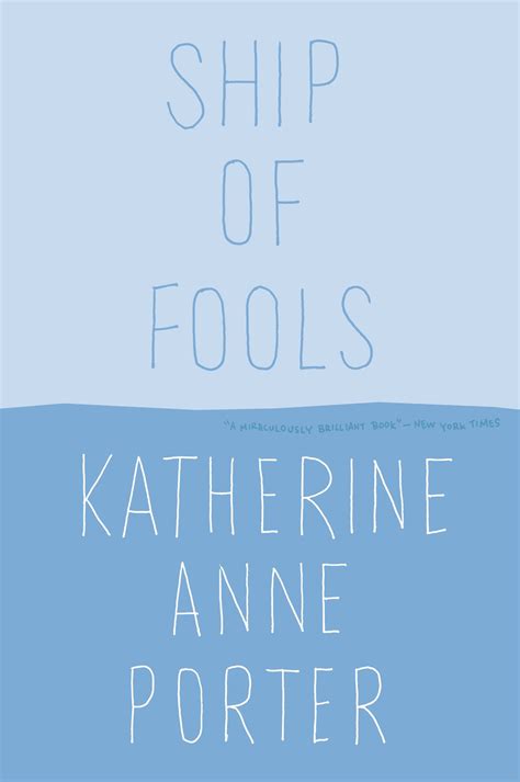 Ship of Fools by Katherine Anne Porter | Hachette Book Group