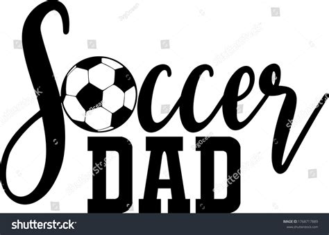 Soccer Dad Quote Soccer Ball Vector Stock Vector (Royalty Free) 1768717889 | Shutterstock