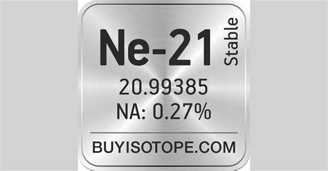 Ne-21 Isotope, Enriched Ne-21, Ne-21 Gas, Ne-21 Price