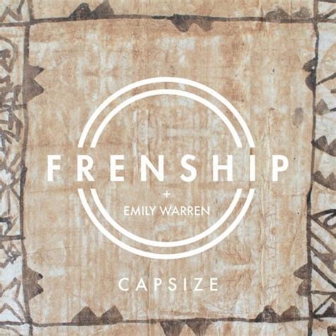 FRENSHIP – Capsize Lyrics | Genius Lyrics