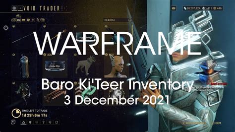 Baro Ki'Teer Warframe Location & Inventory 3 December 2021-Xbox One/Series S X & PS4/PS5 - YouTube