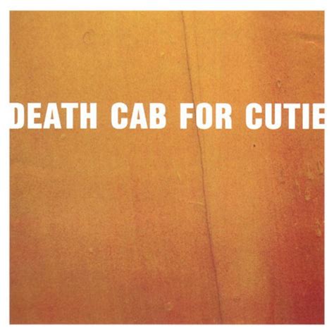 Death Cab for Cutie - The Photo Album Lyrics and Tracklist | Genius