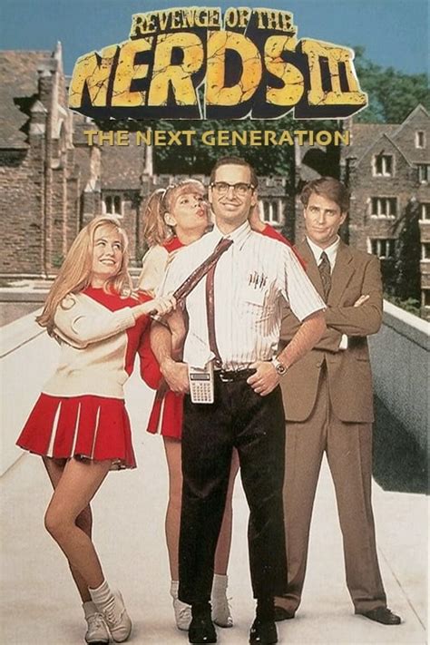 Revenge Of The Nerds 3 The Next Generation