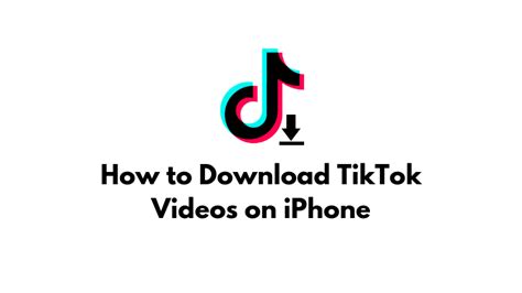 How to Download TikTok Videos on iPhone