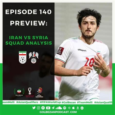 Stream episode Preview: Iran vs. Syria | پیش بازی ایران سوریه by Gol Bezan podcast | Listen ...