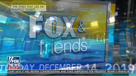 Fox and Friends Saturday : FOXNEWSW : December 14, 2019 3:00am-7:00am ...