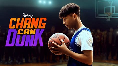 Chang Can Dunk - Disney+ Movie - Where To Watch