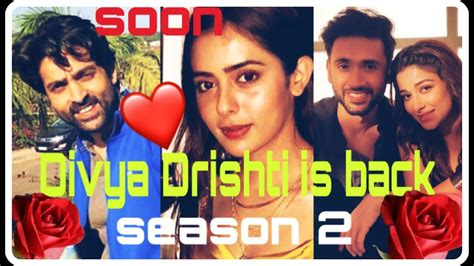 Divya Drishti season 2 || Divya drishti back with Q & A - YouTube