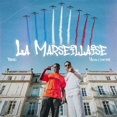 Heuss L'Enfoiré - La Marseillaise