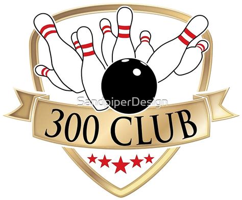 "Bowling 300 Club - Perfect Game Logo / Graphic" by iDrawSilhouettes on Redbubble | Redbubble