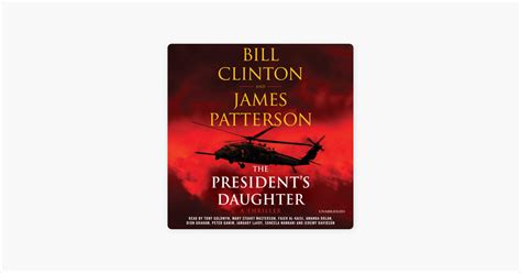 ‎The President's Daughter by James Patterson & Bill Clinton on Apple Books