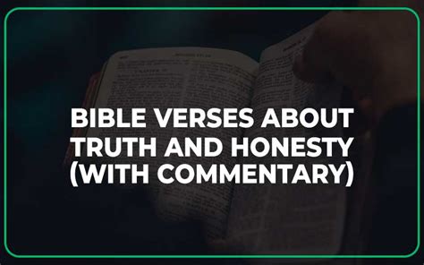 25 Bible Verses About Truth And Honesty (With Commentary) - Scripture Savvy