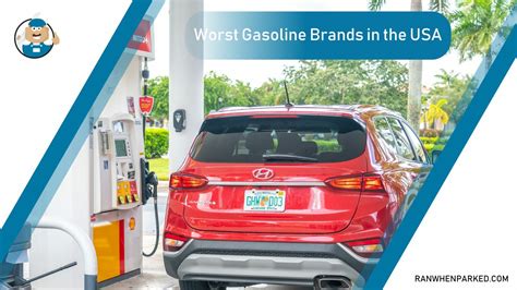 Worst Gasoline Brands in the USA - A Comprehensive Review - Ran When ...