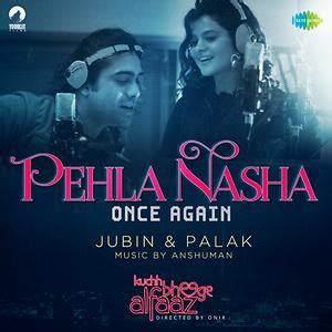 Pehla Nasha Song Download by Jubin Nautiyal – Pehla Nasha Once Again - Kuchh Bheege Alfaaz @Hungama