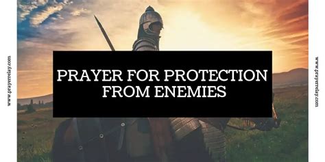 Prayer for Protection from Enemies - The Prayer Relay Movement