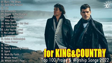 Best For King & Country Songs Nonstop Collection 2022 - Powerful ...