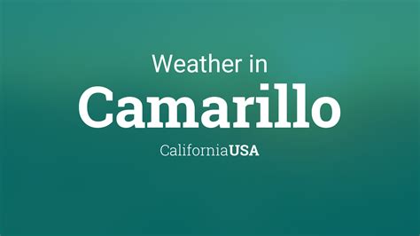 Weather for Camarillo, California, USA