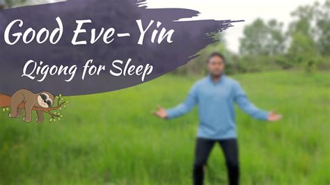 Good Eve Yin - Qigong for Sleep (21 mins) - Long Practices (all ...