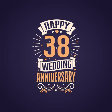 Happy 38th wedding anniversary quote lettering design. 38 years anniversary celebration ...