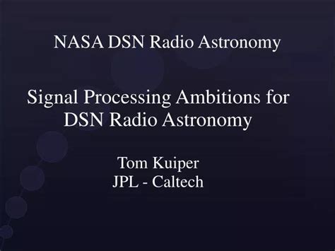 PPT - NASA DSN Radio Astronomy PowerPoint Presentation, free download - ID:5462219