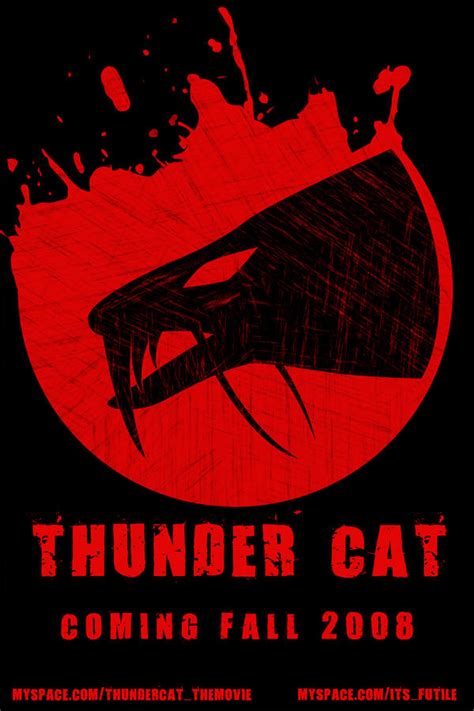 Thunder Cat movie poster by DerivativeOfMalice on deviantART