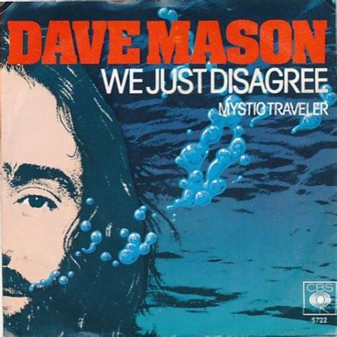 Dave Mason – We Just Disagree Lyrics | Genius Lyrics