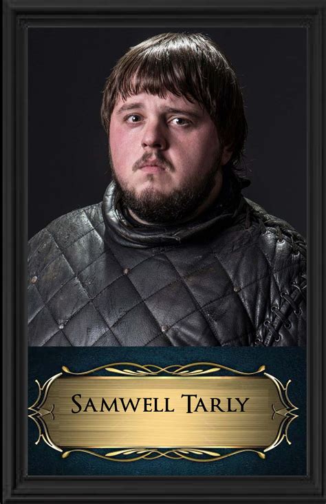 Samwell Tarly | Movie posters, Poster, Movies