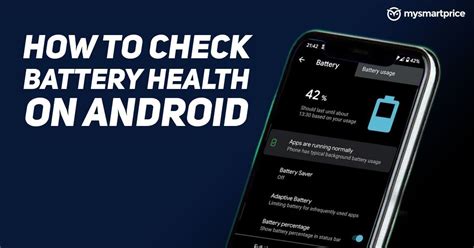 How to Check Battery Health in Android Devices - MySmartPrice