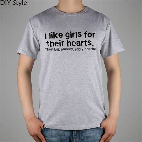 Funny english quote I LIKE GIRLS FOR THEIR HEARTS T shirt male short ...