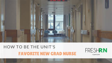 Be Your Unit's Favorite New Grad Nurse – FRESHRN