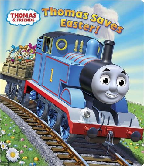 Thomas Saves Easter! (Thomas & Friends) by Rev. W. Awdry, Tommy Stubbs ...