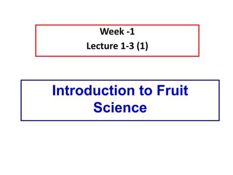 2-Introduction to fruit Sci.ppt