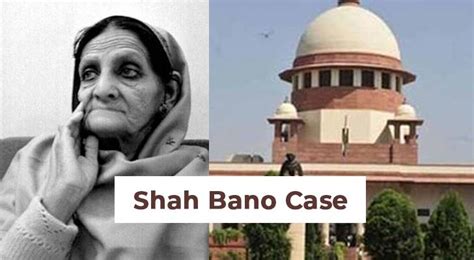 Shah Bano Case [Mohd. Ahmed Khan v. Shah Bano Begum] – Analysis And ...