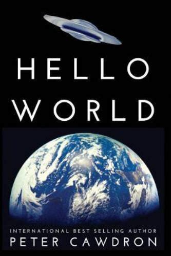 HELLO WORLD, By Peter Cawdron, A Book Review