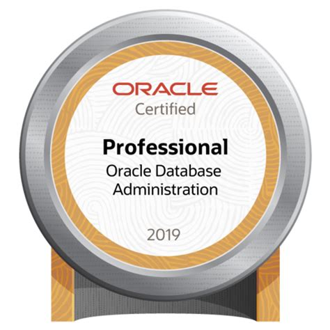 Oracle Database Administration 2019 Certified Professional - Credly