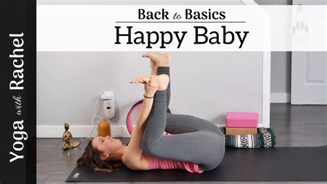 How to do Happy Baby Pose - Yoga with Rachel - YouTube