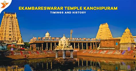 Ekambareswarar Temple Timings, History and How to Reach