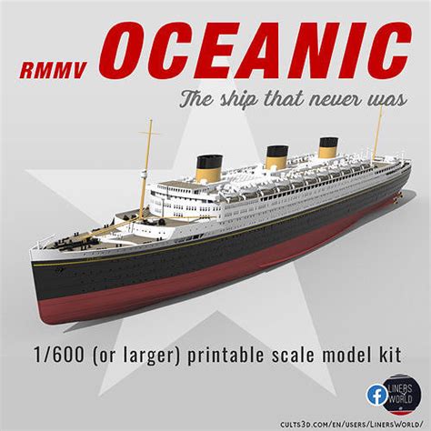 Print ready OCEANIC White Star Line mega ocean liner 1-600 kit 3D model 3D printable | CGTrader