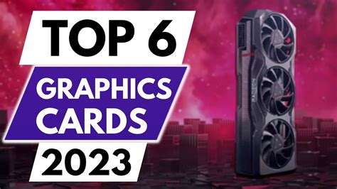 Top 6 Best Graphics Card In 2023 - YouTube