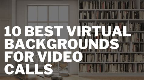 10-best-virtual-backgrounds-for-video-calls - 50Wheel Video Marketing ...