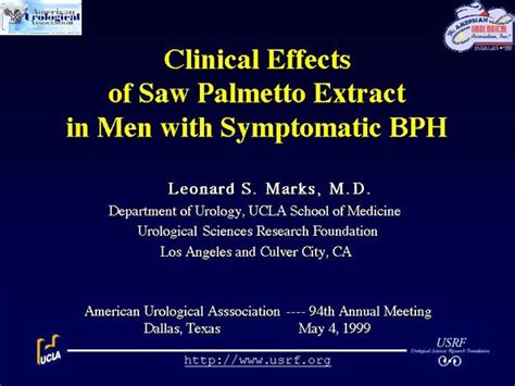 Clinical Effects of Saw palmetto Extract in Men with Symptomatic BPH