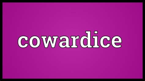 Cowardice Meaning - YouTube